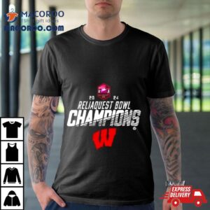 Wisconsin Badgers 2024 Reliaquest Bowl Champions T Shirt