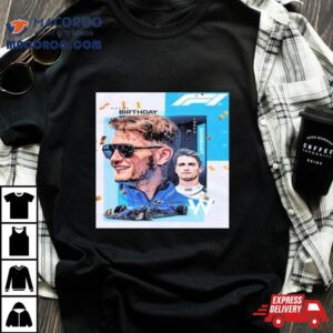 Wishing A Very Happy Birthday To Logan Sargeant Of Williams Racing F Tshirt