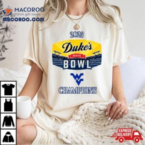 Wvu Duke S Mayo Bowl Champions Tshirt