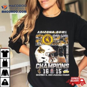 Wyoming Cowboys Arizona Bowl 2023 Champions December 31 2023 Arizona Stadium T Shirt