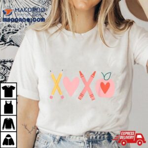 Xoxo Teacher Valentine’s Day Pencil And Apple Shirt