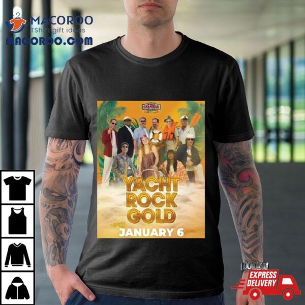 Yacht Rock Gold January 6, 2024 T Shirt