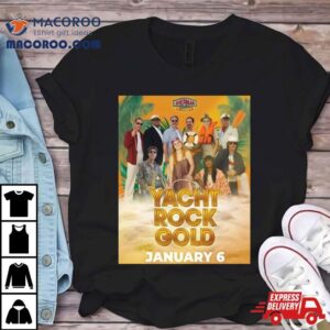 Yacht Rock Gold January Tshirt