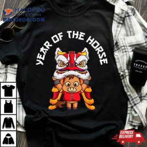 Year Of The Horse Chinese Zodiac Lunar New Lion Dance Tshirt