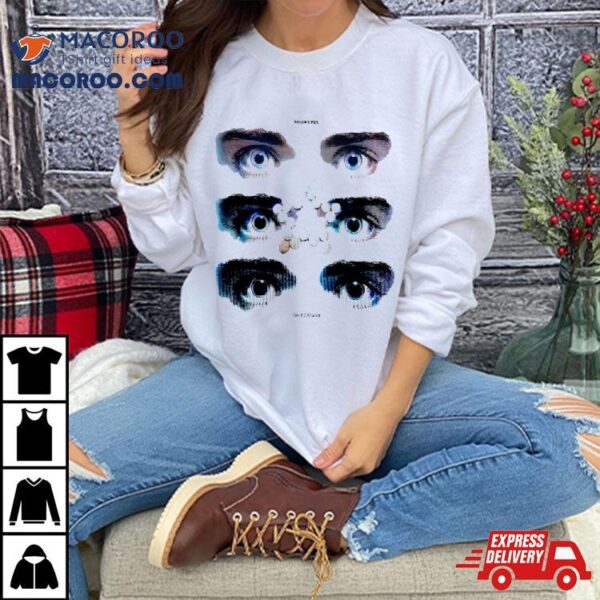 Your Eyes On Ecstasy T Shirt