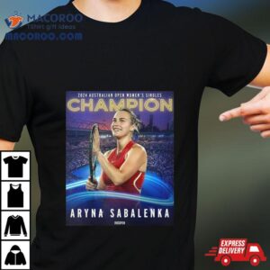 2024 Australian Open Women&rsquo;s Singles Champion Aryna Sabalenka Domination Down Under T Shirt