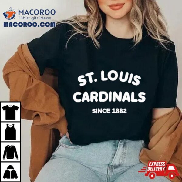 2024 Cardinals Since 1982 Shirt