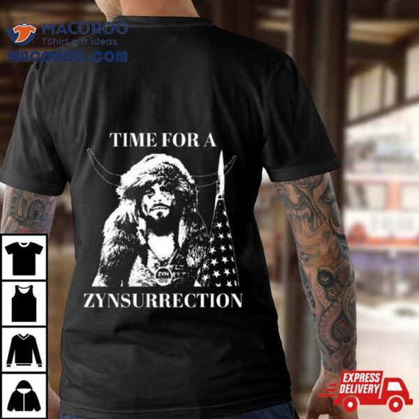 2024 Federal Zyn Crackdown Time For A Zynsurrection T Shirt