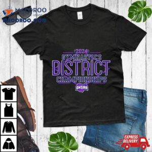 Ohsaa Gymnastics Districts Championships Tshirt