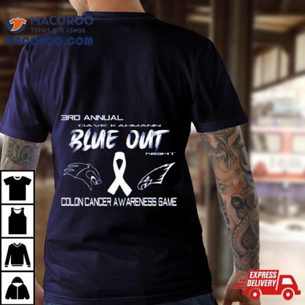 3rd Annual Dave Kahmann Blue Out Night Colon Cancer Awareness Game Shirt