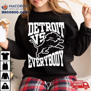 Detroit Vs Everybody Lions Football Tshirt