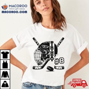 8th Birthday Ice Hockey Kids 8 Years Old Boy Girl Fan Shirt