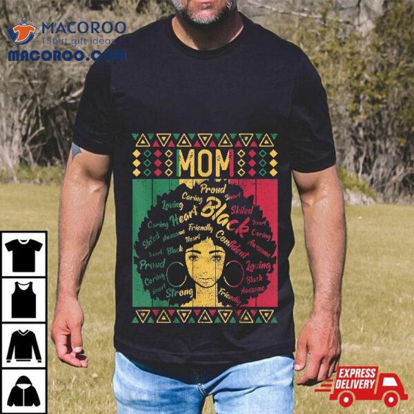 Afro African American Mom Black History Month Mother Shirt