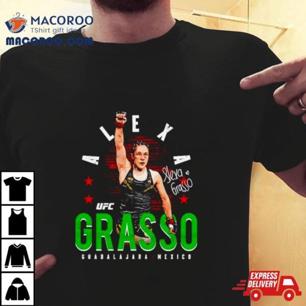 Alexa Grasso Guadalajara Mexico Signature Shirt