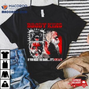 All Elite Wrestling Brody King If You Hear The Bark Tshirt