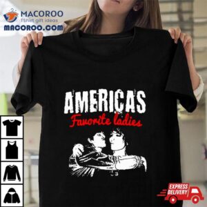Americas Favorite Ladies Shirt 2 Americas Favorite Ladies Tshirt