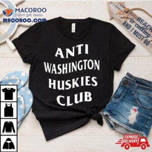 Anti Washington Huskies Club Tshirt