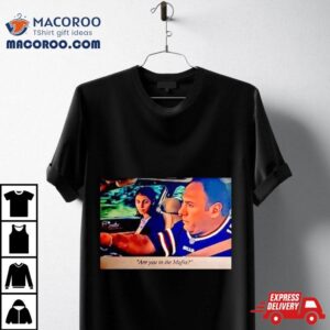 Are You In The Mafia Sopranos Buffalo Bills Tshirt