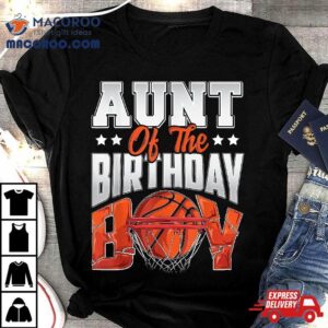 Aunt Basketball Birthday Boy Family Baller B Day Party Tshirt