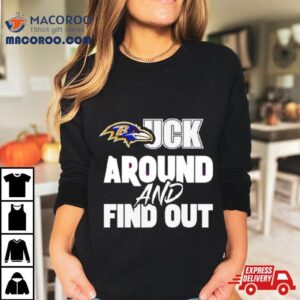 Baltimore Ravens Fck Around And Find Out Tshirt