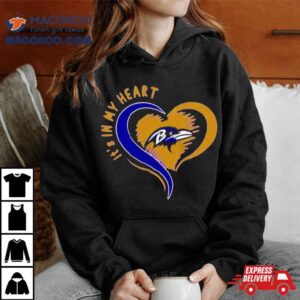 Baltimore Ravens It’s In My Heart Shirt