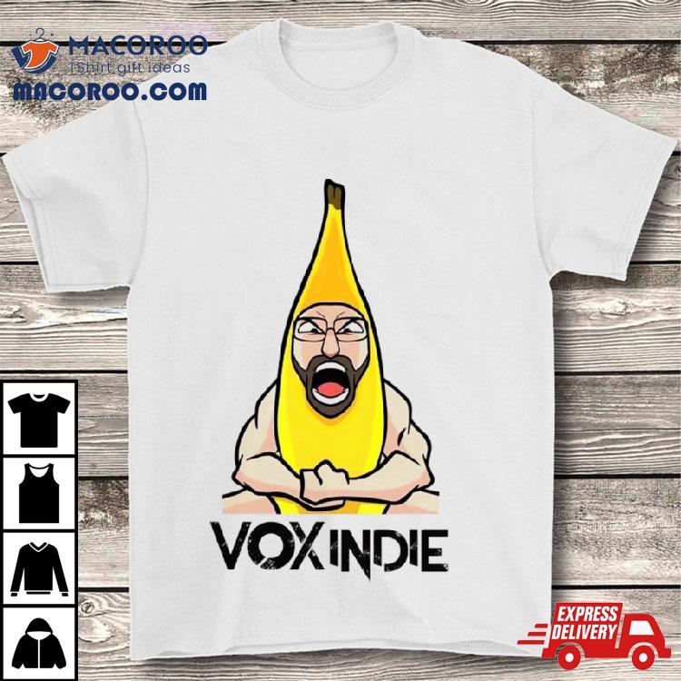 Banana Rage Voxindie Shirt Banana Rage Voxindie Shirt