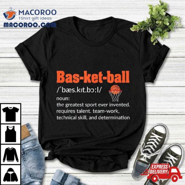 Basketball Player Quote Lover Funny Shirt