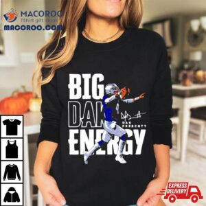 Big Dak Energy Dallas Cowboys Player Signature Tshirt