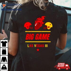 Big Game Las Vegas Super Bowl Lviii Shirt