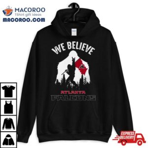 Bigfoot We Believe Atlanta Falcons Tshirt