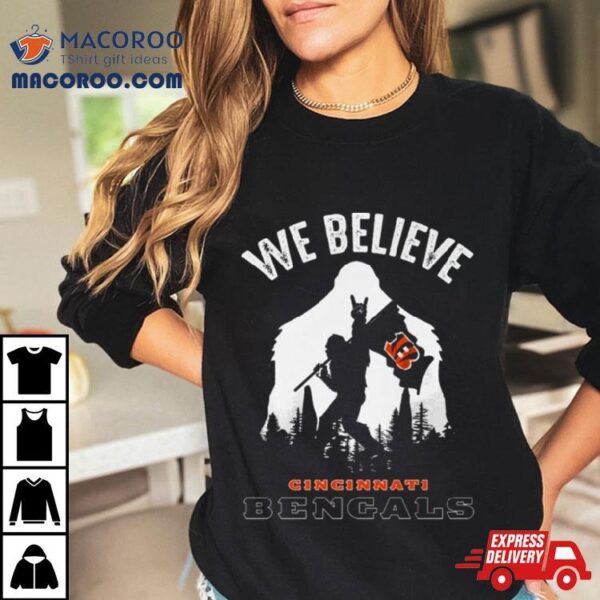 Bigfoot We Believe Cincinnati Bengals 2024 Shirt