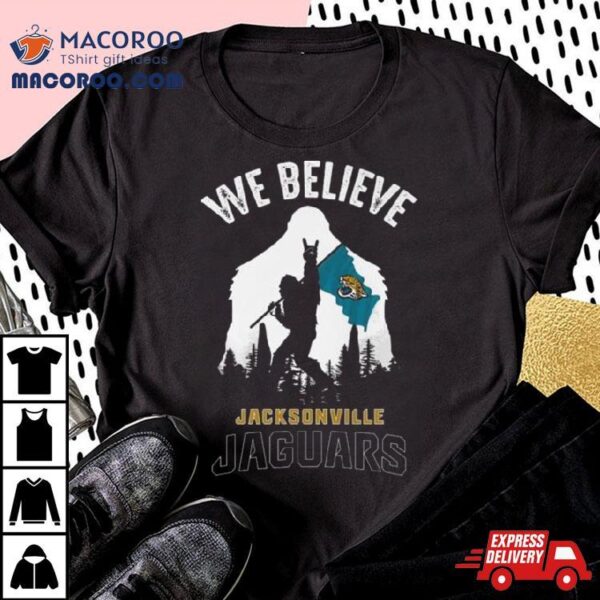 Bigfoot We Believe Jacksonville Jaguars 2024 Shirt