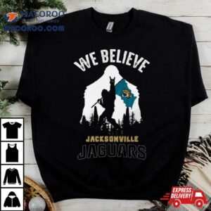 Bigfoot We Believe Jacksonville Jaguars Tshirt