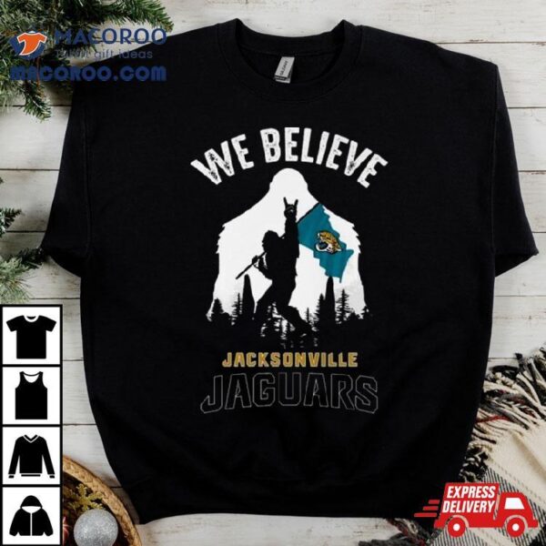 Bigfoot We Believe Jacksonville Jaguars 2024 Shirt