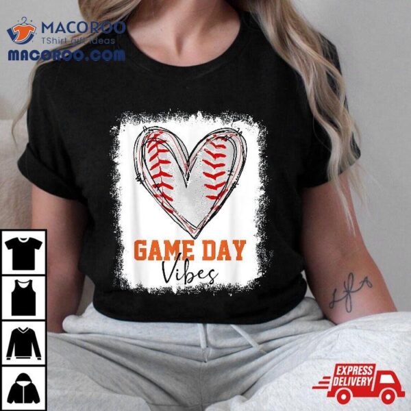 Bleached Baseball Game Day Vibes Mom Shirt