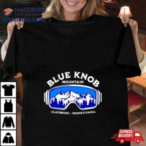 Blue Knob Mountain Claysburg Pa Shirt