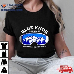 Blue Knob Mountain Claysburg Pa Tshirt