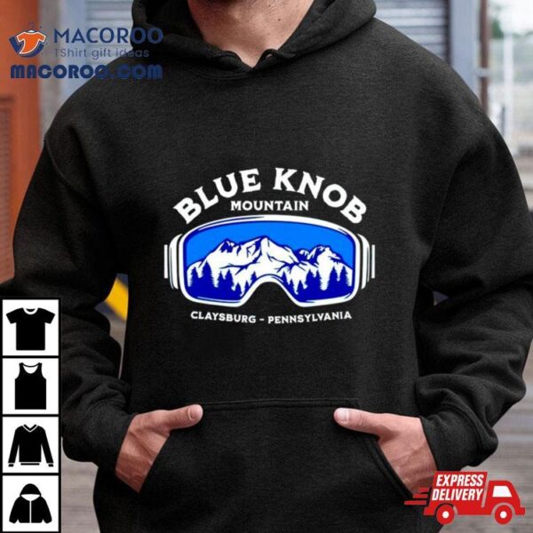 Blue Knob Mountain Claysburg Pa Shirt