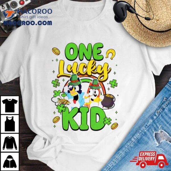 Bluey One Lucky Kid St Patricks Day Shirt