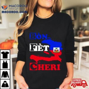 Bon Fet Cheri Haiti Map T Shirt