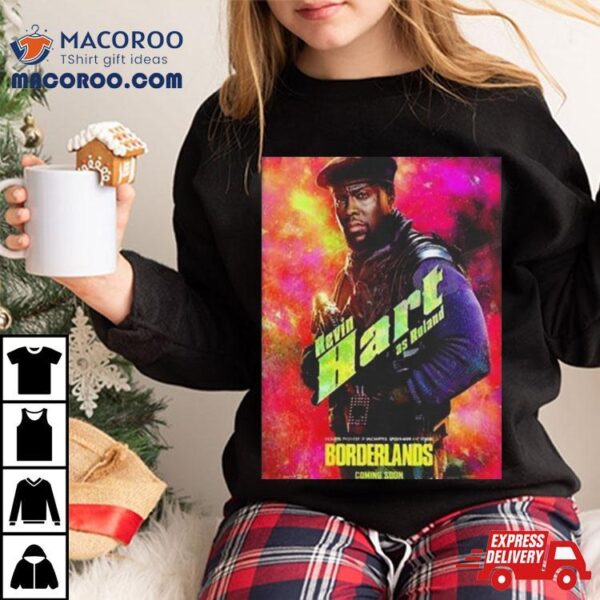 Borderlands Movie Kevin Hart As Roland Character T Shirt