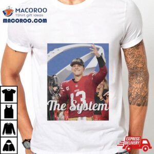 Brock Purdy San Francisco 49ers The System Shirt