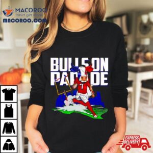 Bulls On Parade Buffalo Bills Shirt