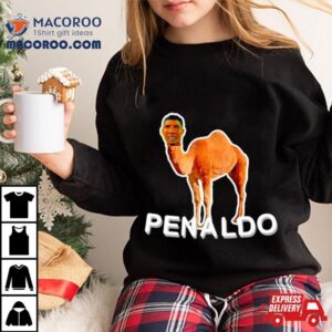Camel Penaldo Ronaldo Meme Shirt 2 Camel Penaldo Ronaldo Meme Tshirt