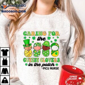 Caring For The Cutest Clovers Nicu Nurse St Patrick S Day Tshirt