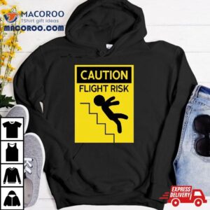 Caution Flight Risk Tshirt