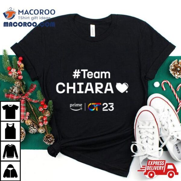 Chiara Info #teamchiara Camiseta T Shirt