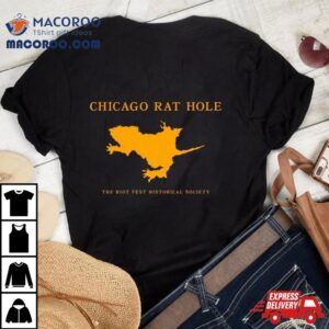 Chicago Rat Hole The Riot Fest Historical Society Shirt