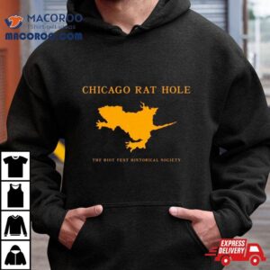 Chicago Rat Hole The Riot Fest Historical Society Shirt