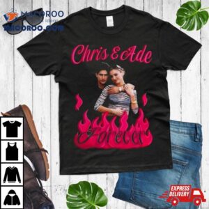 Chris And Ade Forever S Tshirt